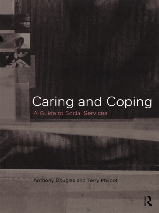 Caring and Coping (e-bog) af Philpot, Terry