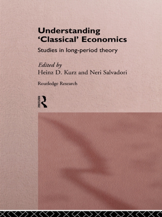 Understanding 'Classical' Economics