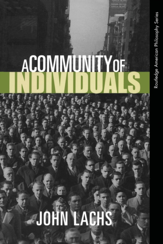 Community of Individuals (e-bog) af Lachs, John
