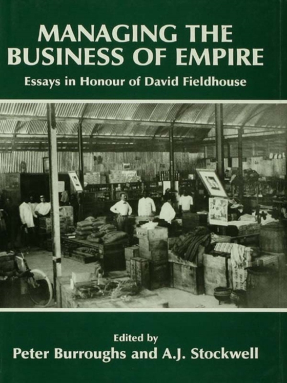 Managing the Business of Empire (e-bog) af -