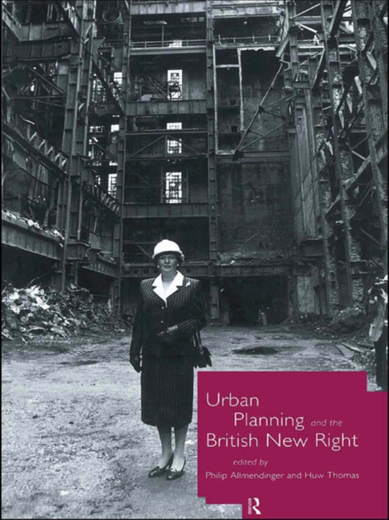 Urban Planning and the British New Right (e-bog) af -