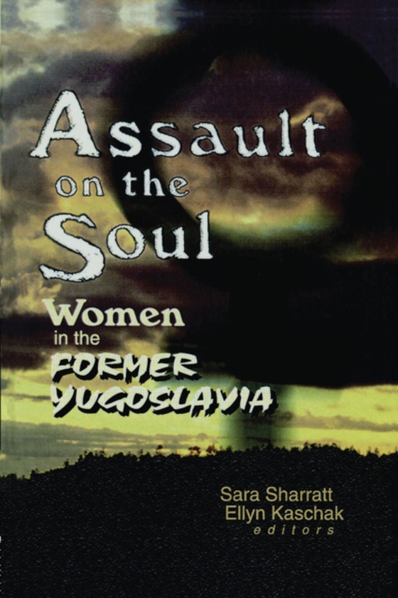 Assault on the Soul (e-bog) af Sharratt, Sara