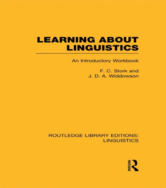 Learning about Linguistics (RLE Linguistics A: General Linguistics) (e-bog) af Widdowson, J.D.A.