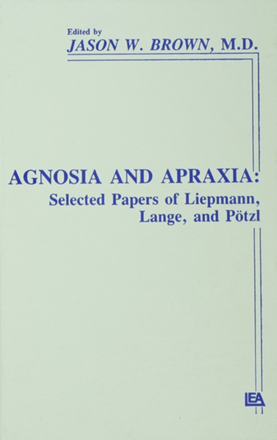 Agnosia and Apraxia