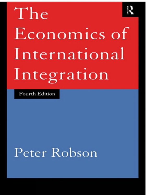 Economics of International Integration (e-bog) af Robson, Peter