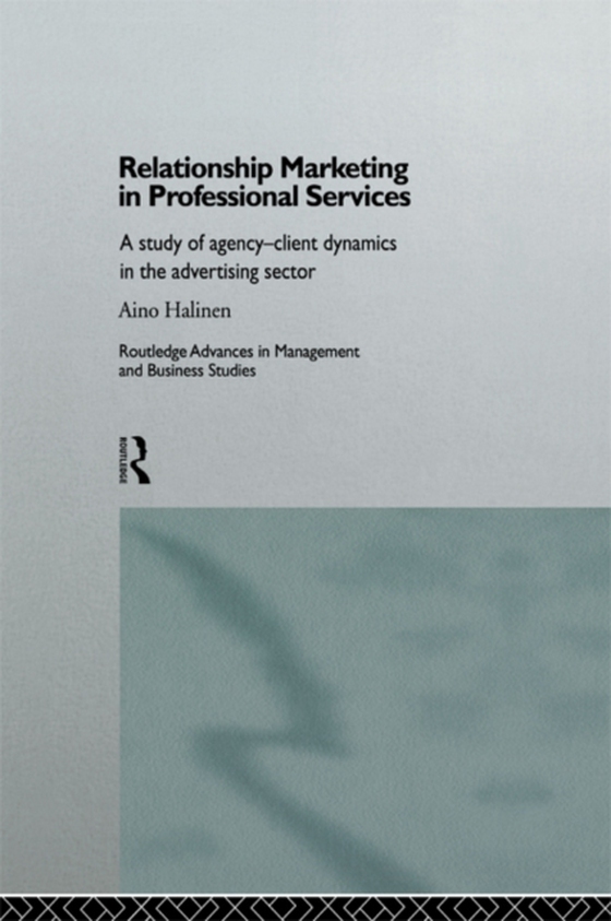 Relationship Marketing in Professional Services (e-bog) af Halinen, Aino