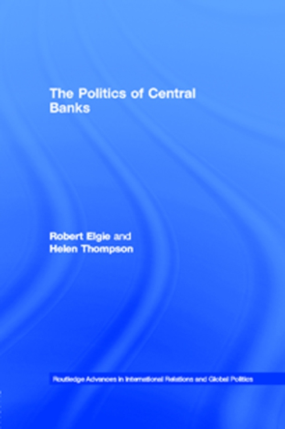 Politics of Central Banks (e-bog) af Thompson, Helen