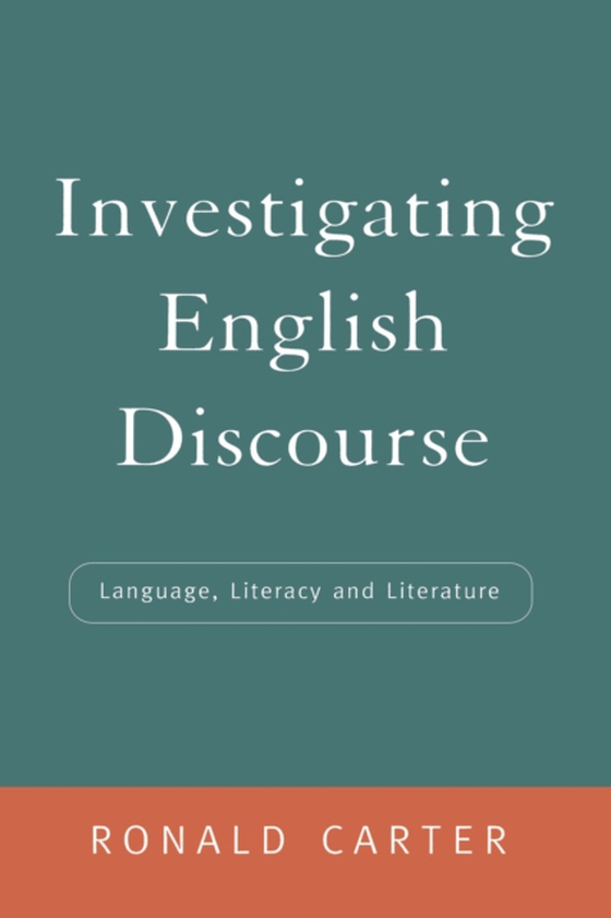 Investigating English Discourse (e-bog) af Carter, Ronald