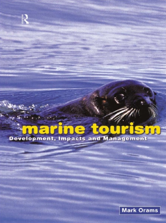 Marine Tourism (e-bog) af Orams, Mark