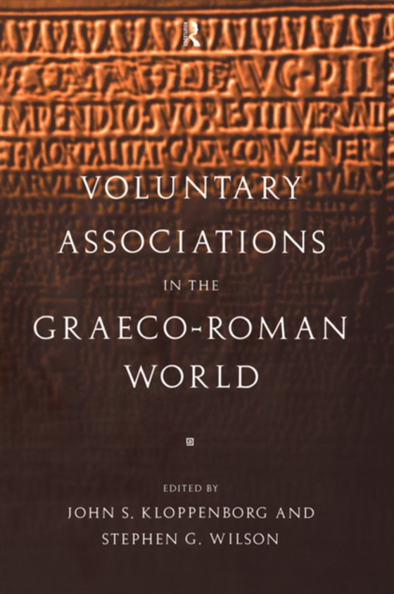 Voluntary Associations in the Graeco-Roman World