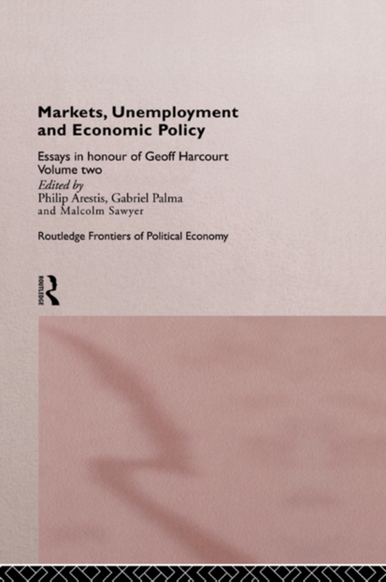 Markets, Unemployment and Economic Policy (e-bog) af -