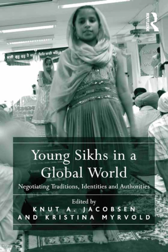 Young Sikhs in a Global World (e-bog) af Myrvold, Kristina