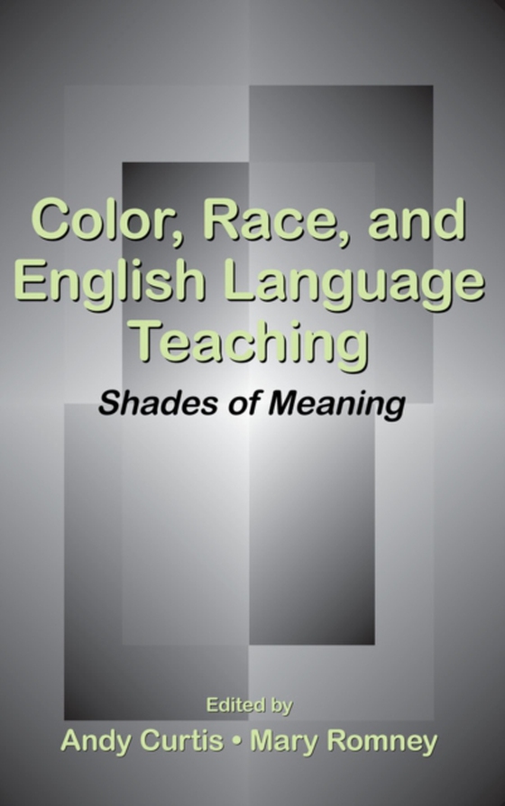 Color, Race, and English Language Teaching (e-bog) af -