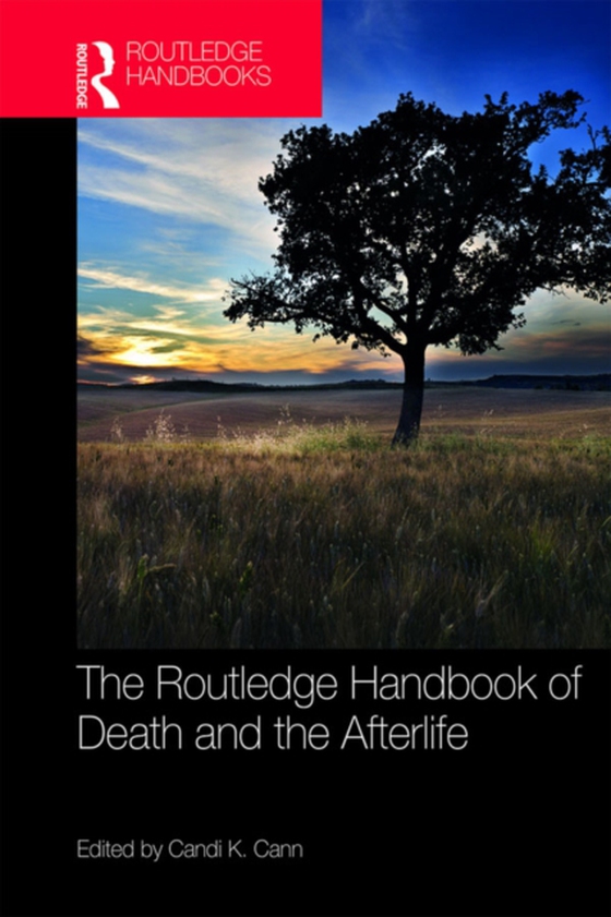 Routledge Handbook of Death and the Afterlife (e-bog) af -