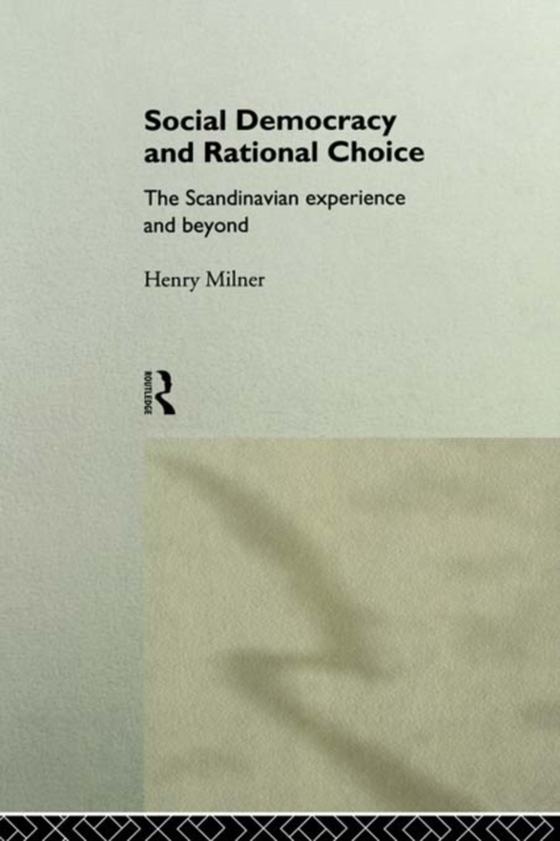 Social Democracy and Rational Choice (e-bog) af Milner, Henry