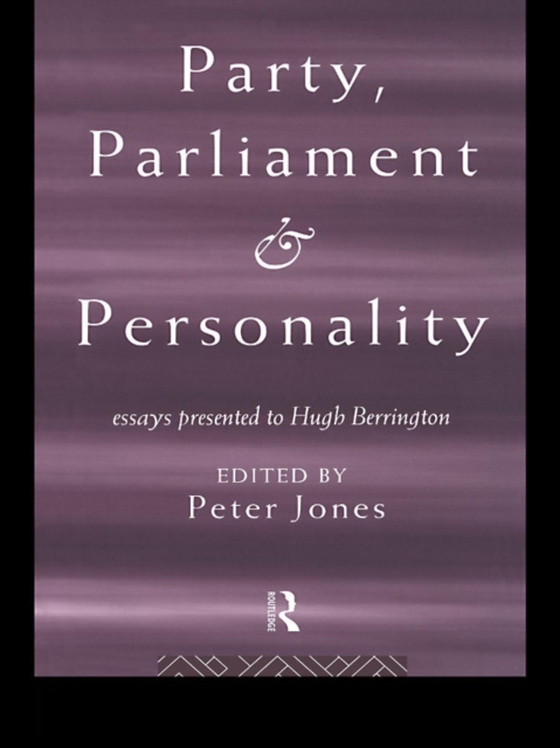 Party, Parliament and Personality