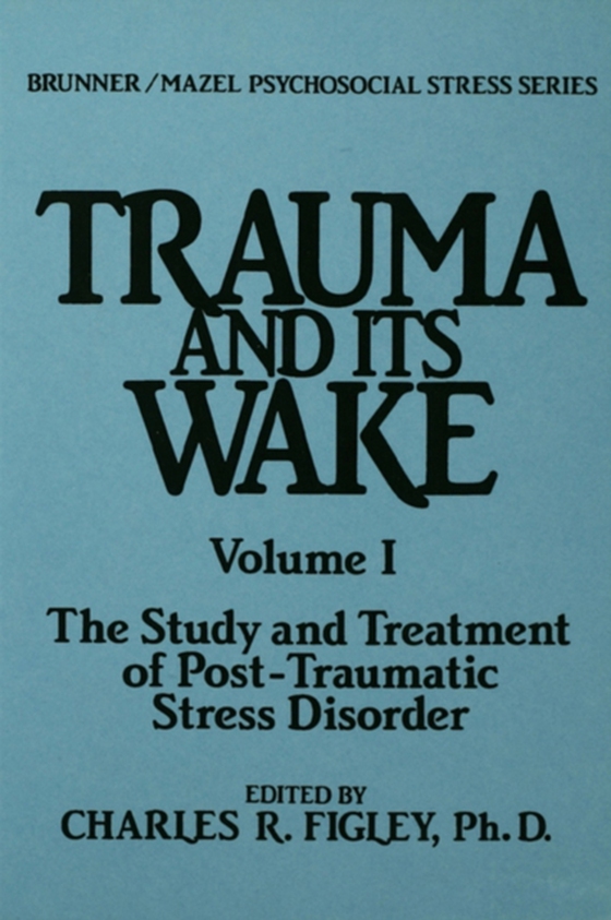 Trauma And Its Wake (e-bog) af -