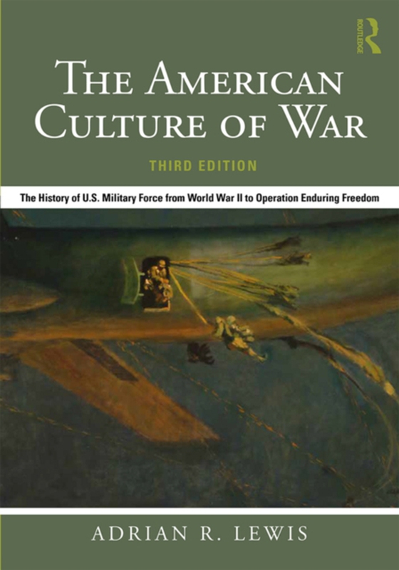 American Culture of War (e-bog) af Lewis, Adrian R.