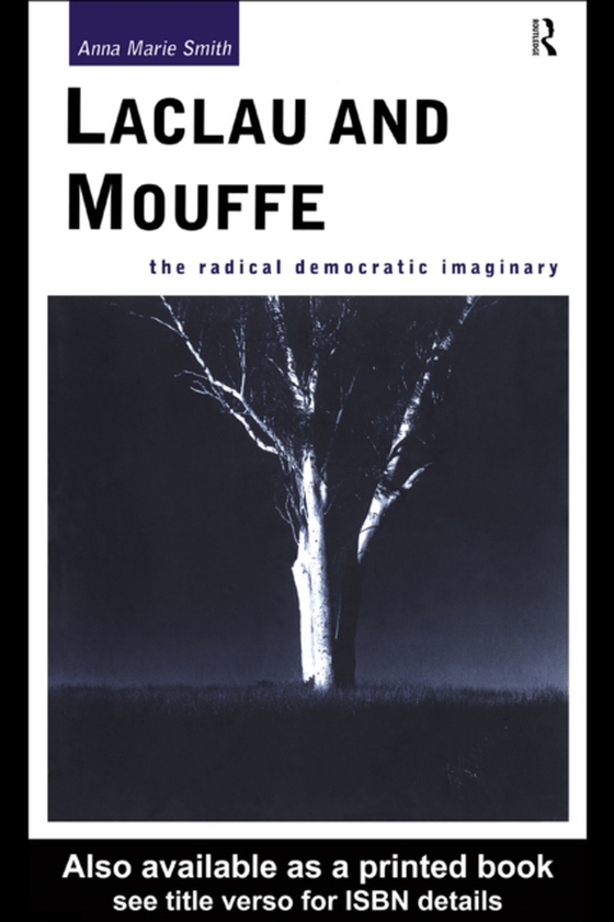 Laclau and Mouffe (e-bog) af Smith, Anna Marie