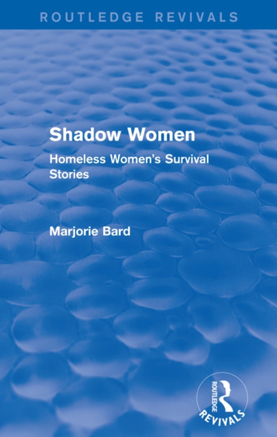 Shadow Women (Routledge Revivals) (e-bog) af Bard, Marjorie