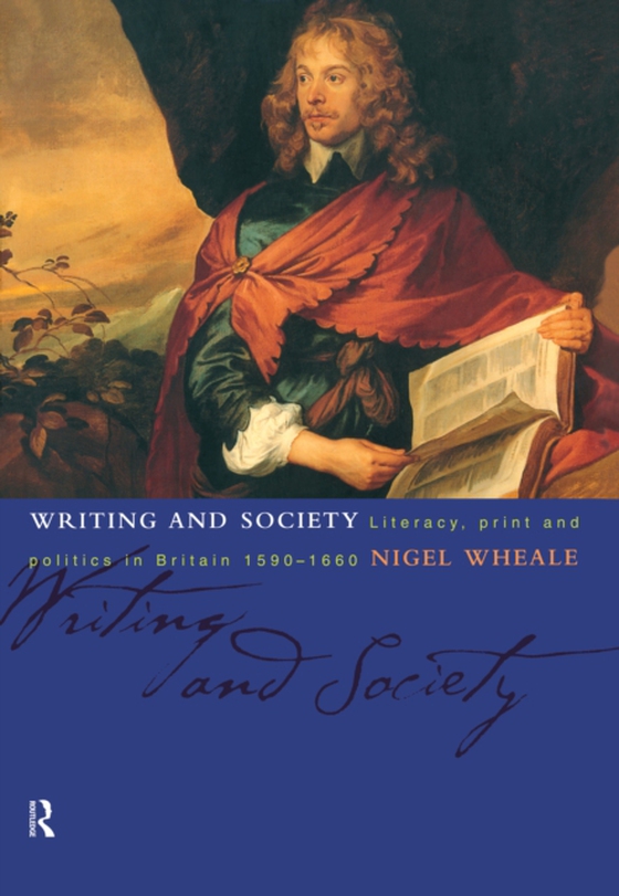 Writing and Society (e-bog) af Wheale, Nigel