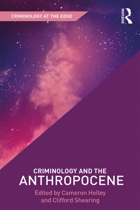 Criminology and the Anthropocene (e-bog) af -