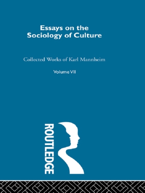 Essays on the Sociology of Culture (e-bog) af Mannheim, Karl