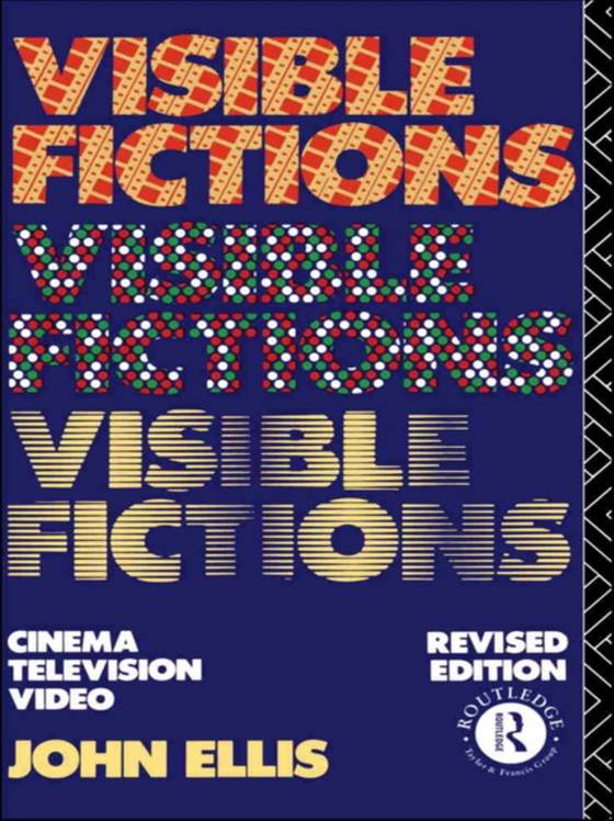 Visible Fictions (e-bog) af Ellis, John