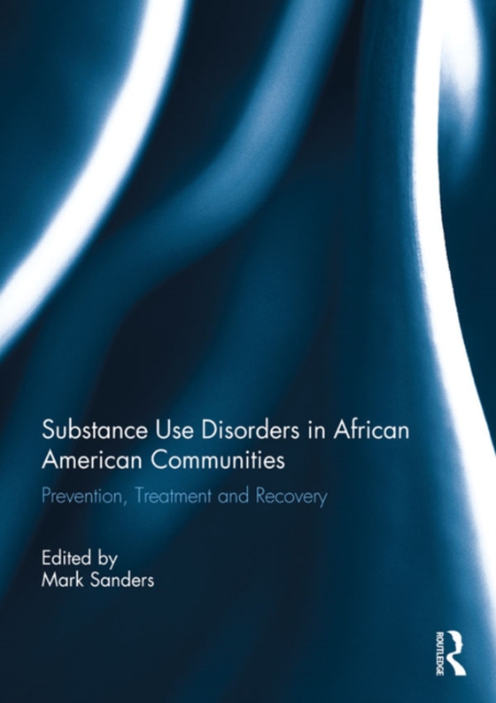 Substance Use Disorders in African American Communities