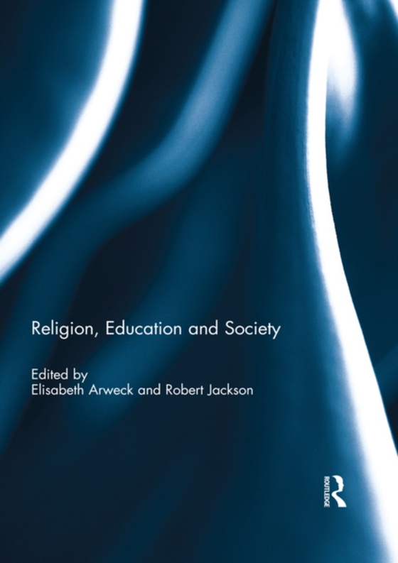 Religion, Education and Society (e-bog) af -