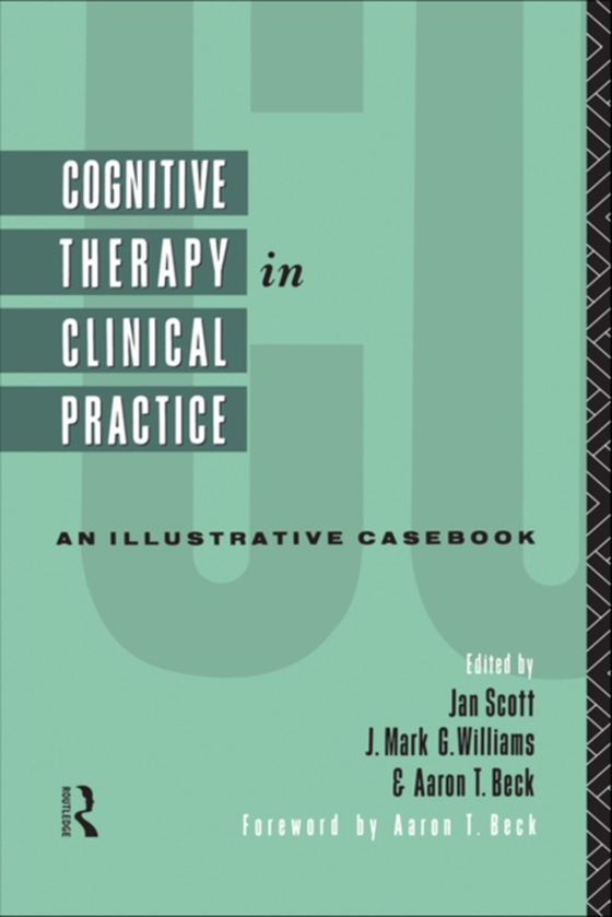 Cognitive Therapy in Clinical Practice (e-bog) af -