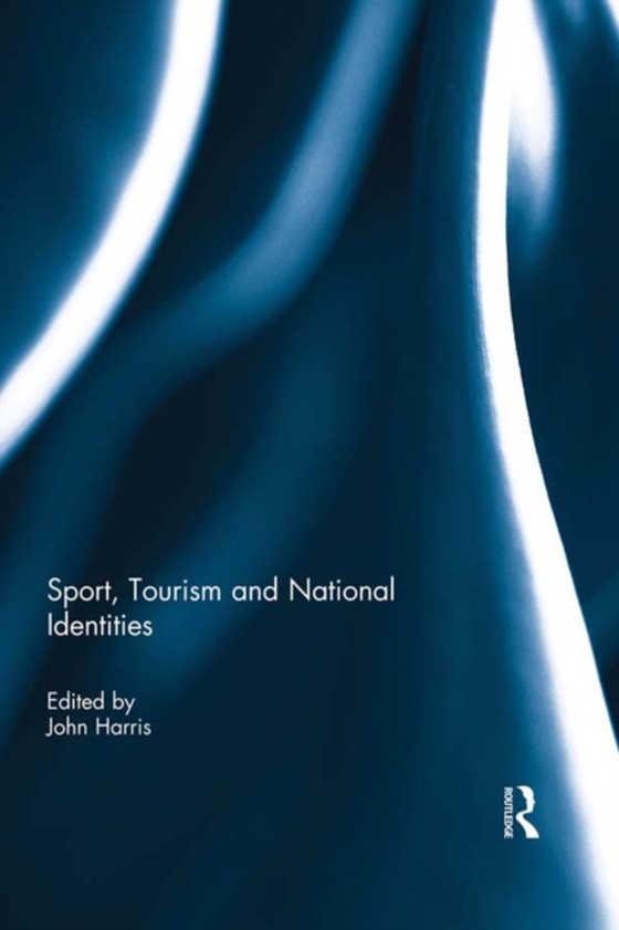 Sport, Tourism and National Identities (e-bog) af -