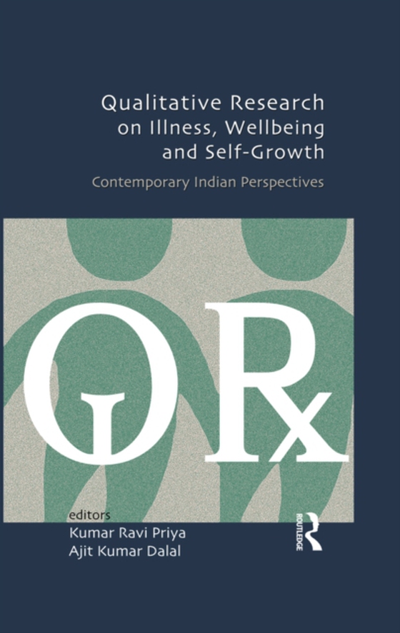 Qualitative Research on Illness, Wellbeing and Self-Growth (e-bog) af -