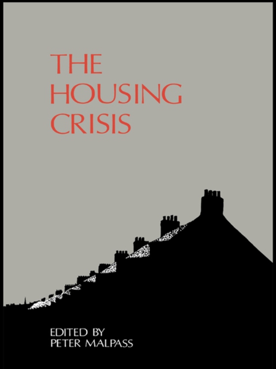 Housing Crisis (e-bog) af Malpass, Peter