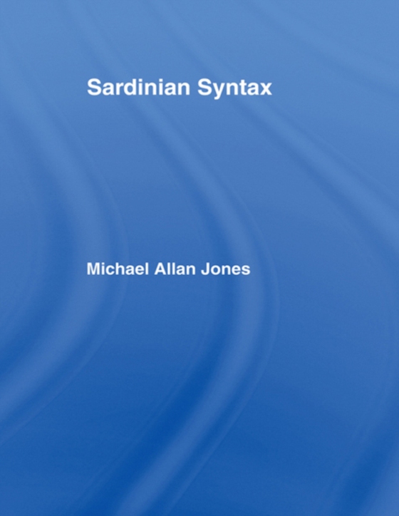 Sardinian Syntax (e-bog) af Jones, Michael