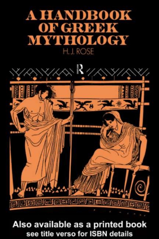 Handbook of Greek Mythology (e-bog) af Rose, H. J.