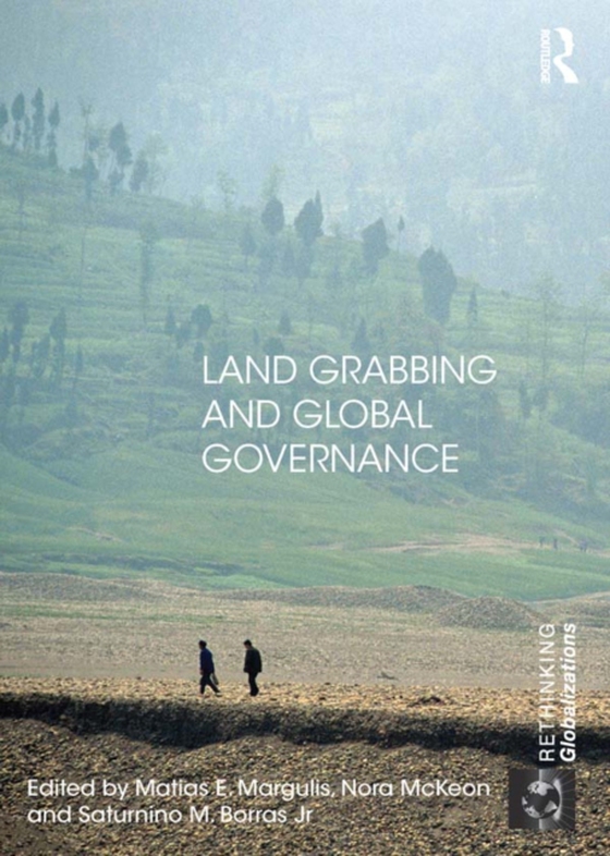 Land Grabbing and Global Governance (e-bog) af -