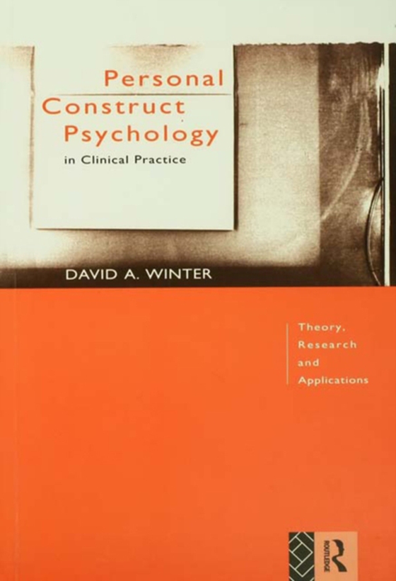 Personal Construct Psychology in Clinical Practice (e-bog) af Winter, David