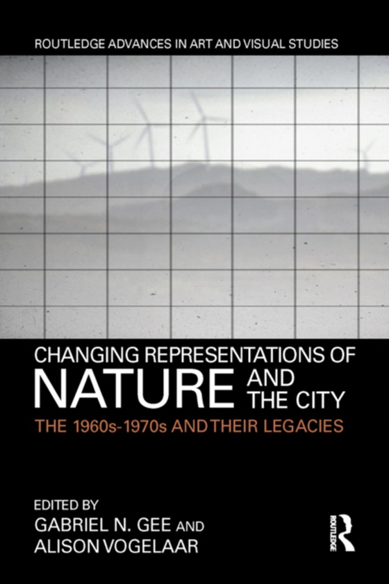 Changing Representations of Nature and the City (e-bog) af -
