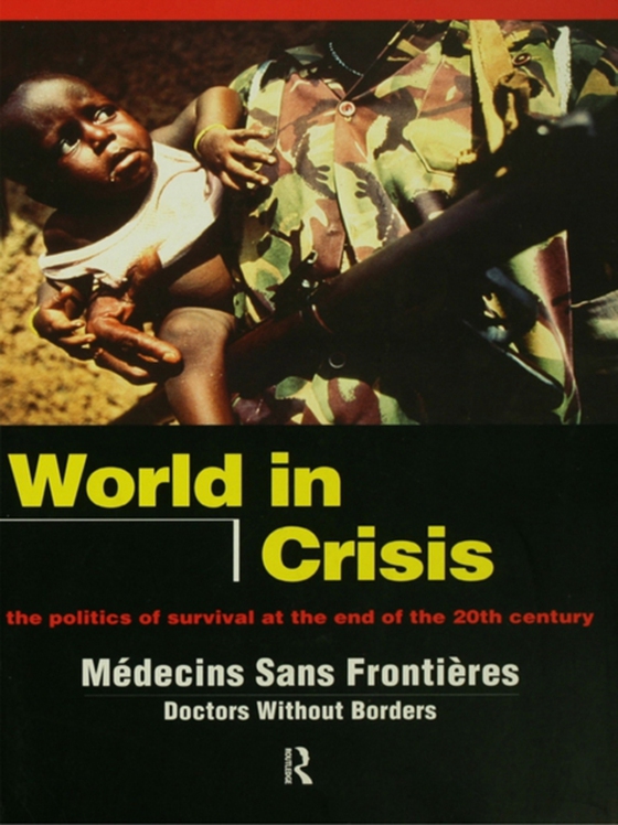 World in Crisis (e-bog) af Borders, Medicins Sans Frontieres/Doctors Without