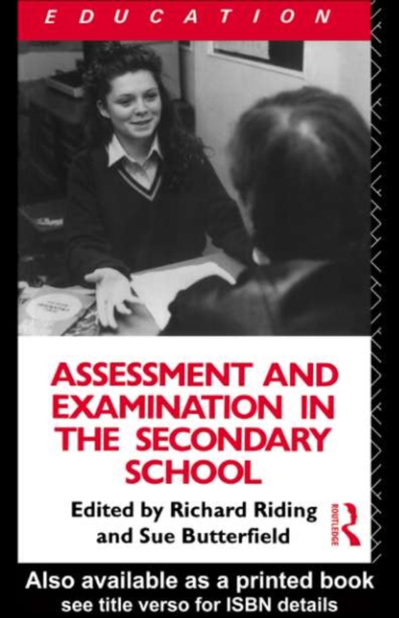 Assessment and Examination in the Secondary School