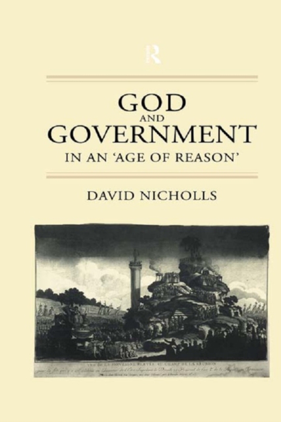 God and Government in an 'Age of Reason' (e-bog) af Nicholls, David