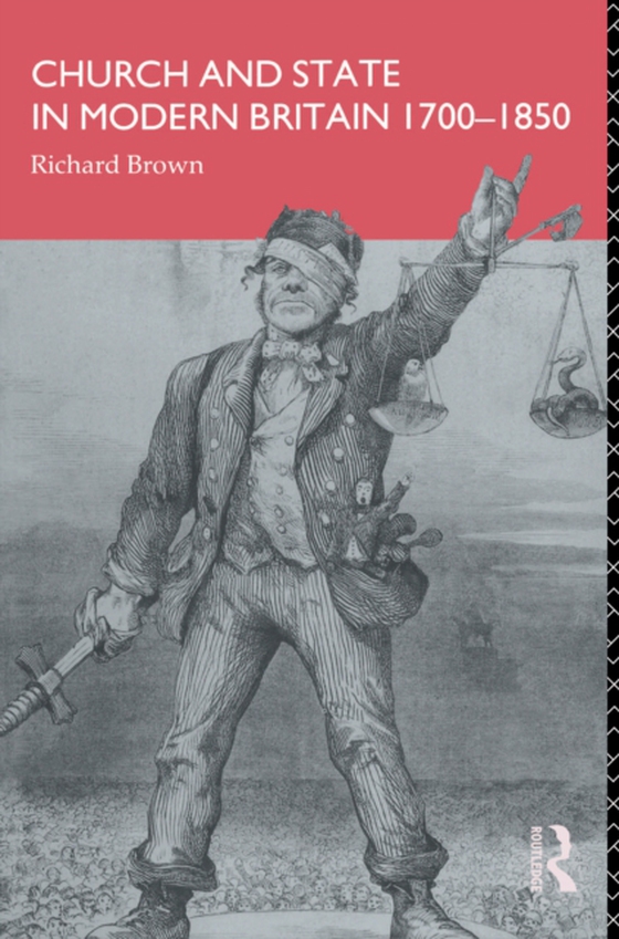 Church and State in Modern Britain 1700-1850 (e-bog) af Brown, Richard