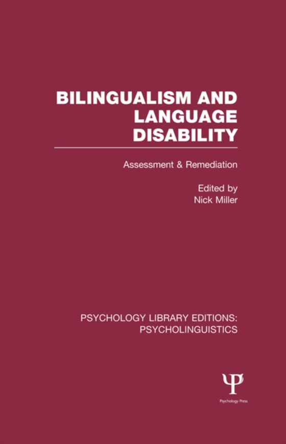 Bilingualism and Language Disability (PLE: Psycholinguistics) (e-bog) af -