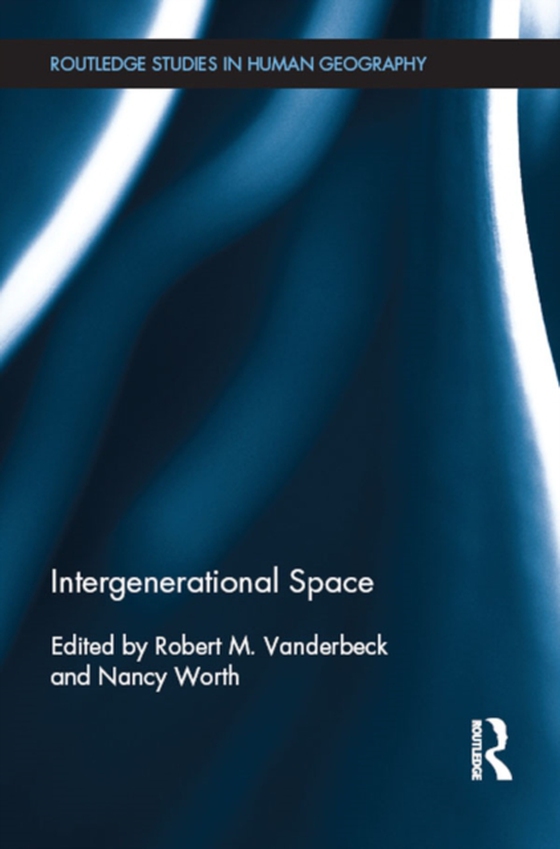 Intergenerational Space (e-bog) af Worth, Nancy