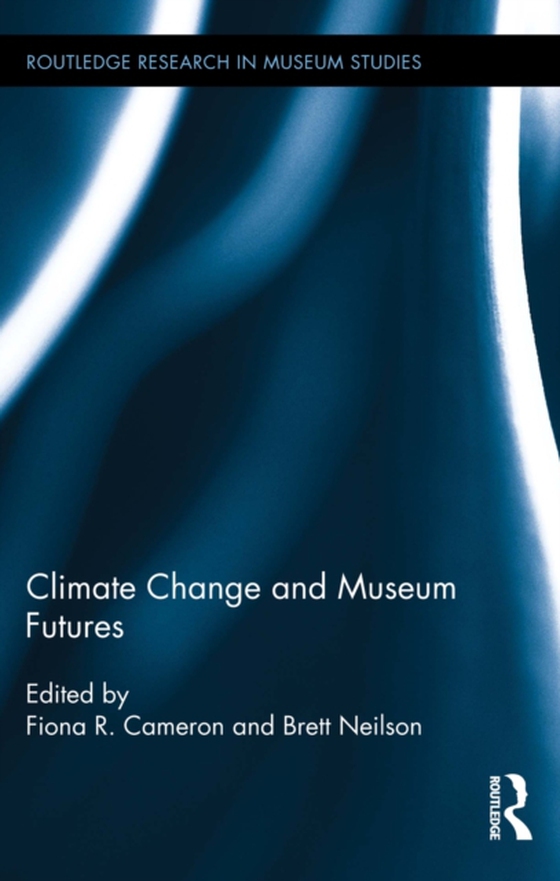 Climate Change and Museum Futures (e-bog) af -