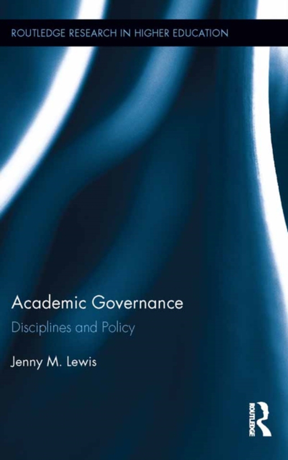 Academic Governance (e-bog) af Lewis, Jenny