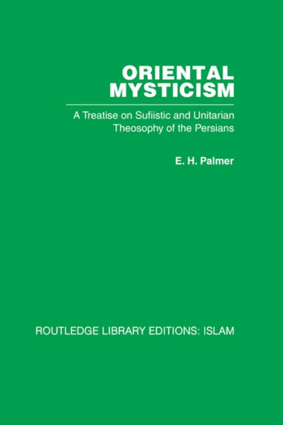 Oriental Mysticism (e-bog) af Palmer, E H