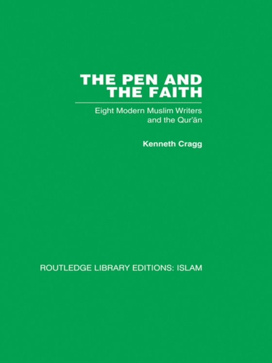 Pen and the Faith (e-bog) af Cragg, Kenneth