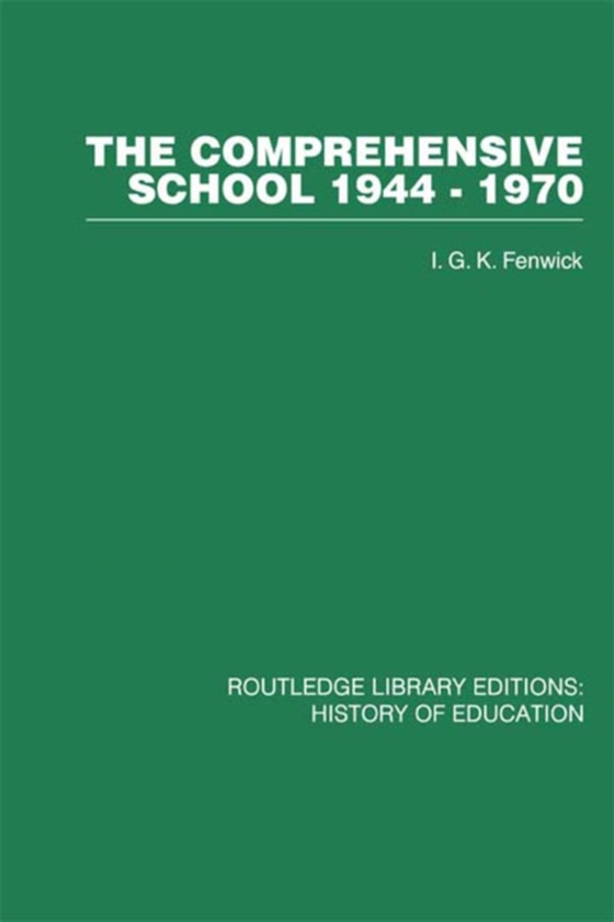 Comprehensive School 1944-1970